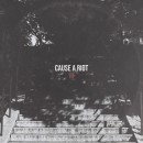Cause A Riot - III LP (Pre-order)